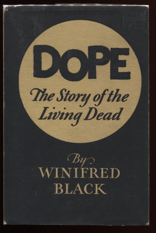 Image for Dope, the Story of the Living Dead.